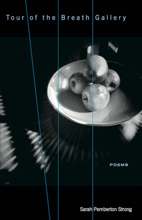 Tour of the Breath Gallery, Poems by Julien Strong