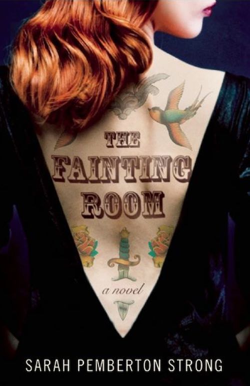 The Fainting Room, A Novel by Julien Strong